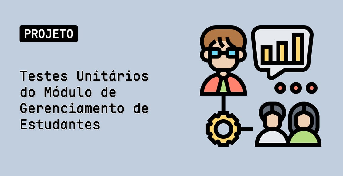 Testes Unitários do Módulo de Gerenciamento de Estudantes