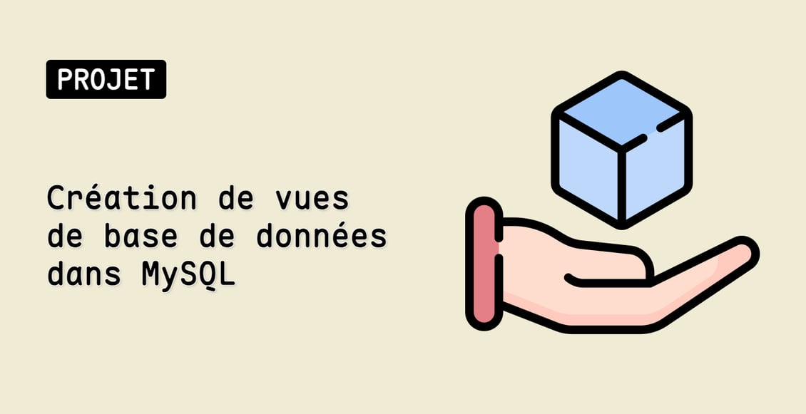 Création de vues de base de données dans MySQL