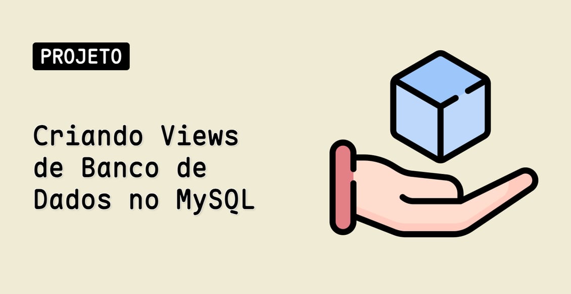 Criando Views de Banco de Dados no MySQL