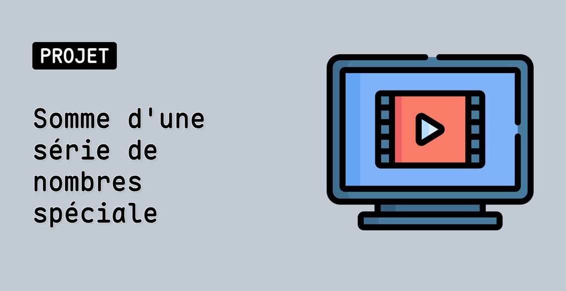 Somme d'une série de nombres spéciale