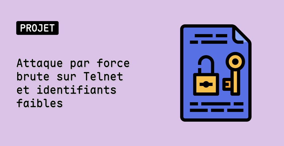 Attaque par force brute sur Telnet et identifiants faibles