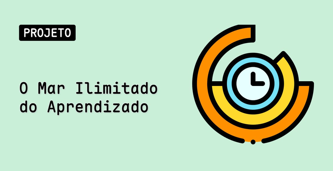 O Mar Ilimitado do Aprendizado