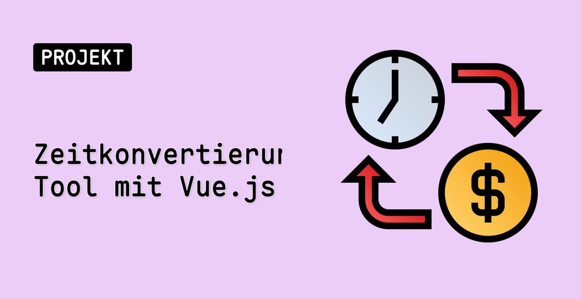Zeitkonvertierungs-Tool mit Vue.js