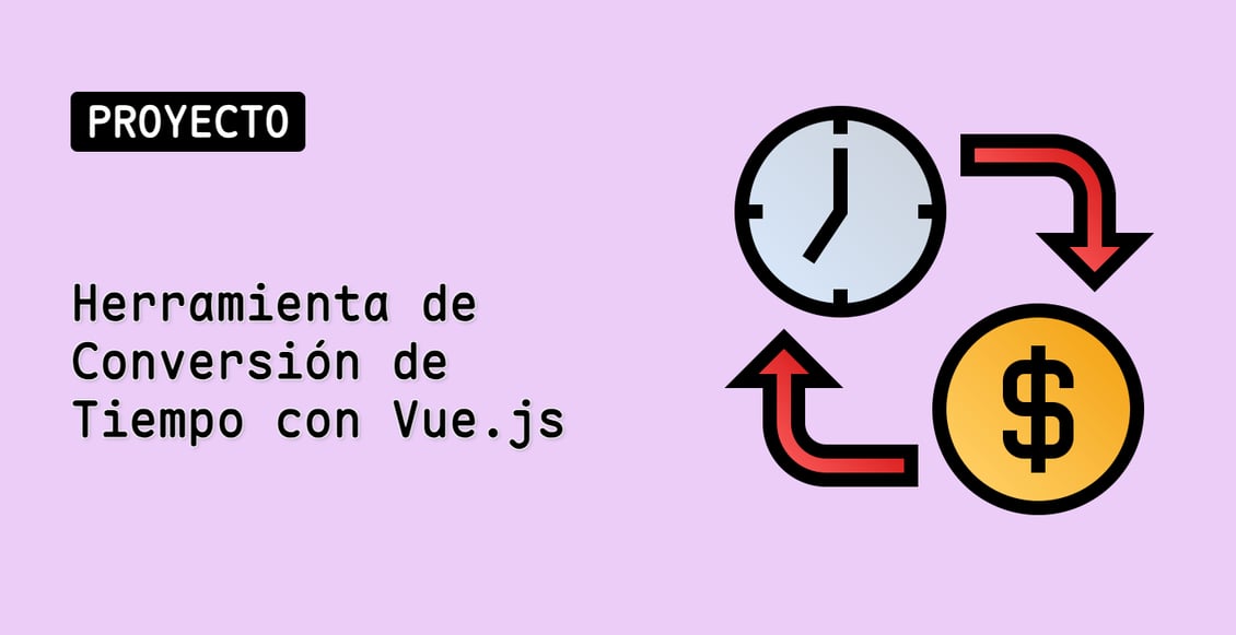 Herramienta de Conversión de Tiempo con Vue.js