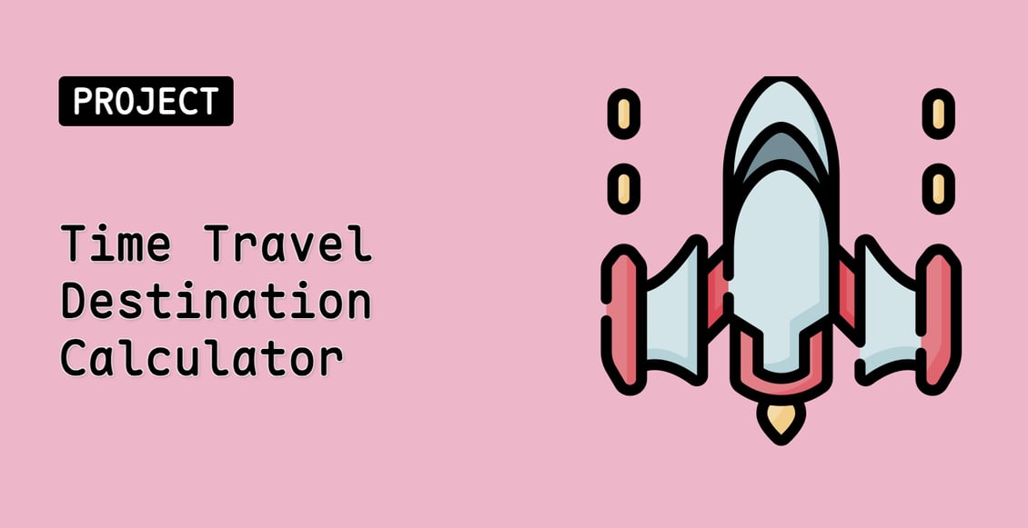 Time Travel Destination Calculator