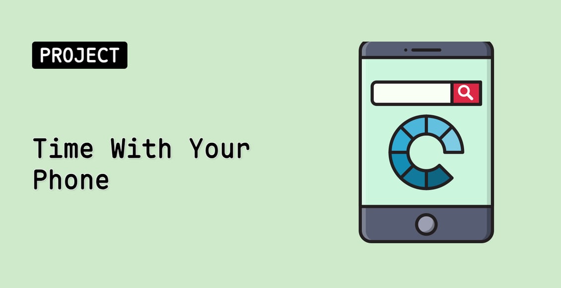 Time With Your Phone