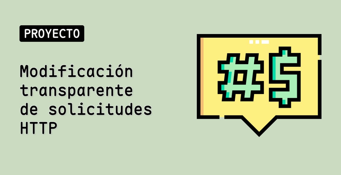 Modificación transparente de solicitudes HTTP