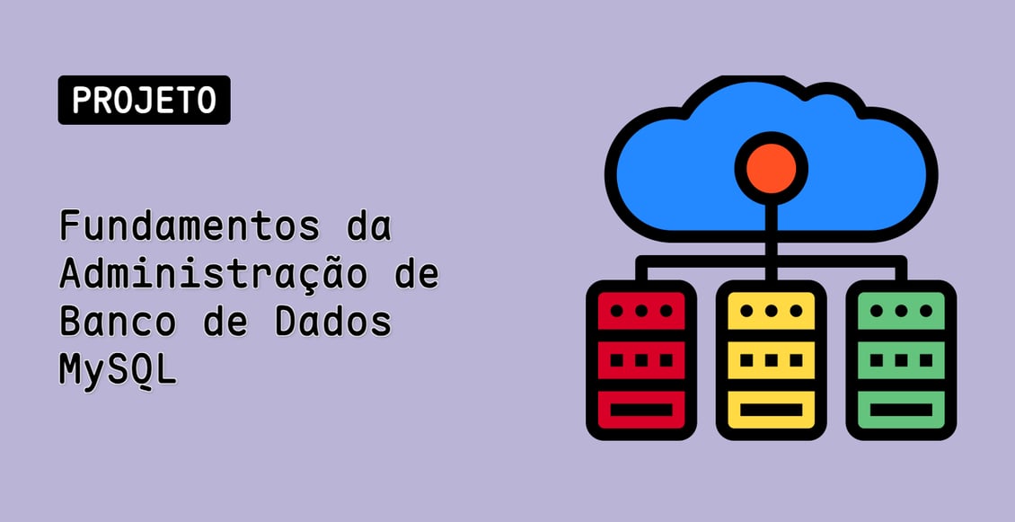 Fundamentos da Administração de Banco de Dados MySQL