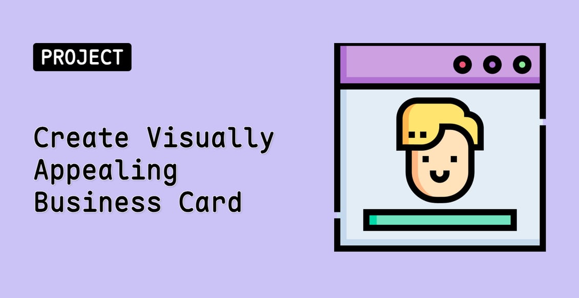 Create Visually Appealing Business Card