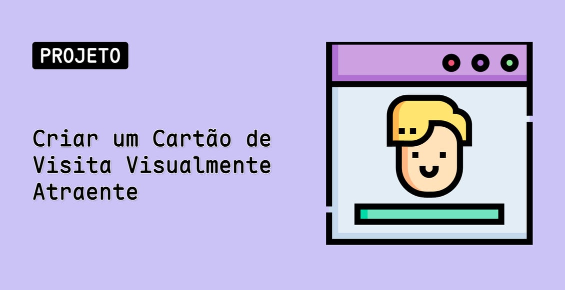 Criar um Cartão de Visita Visualmente Atraente