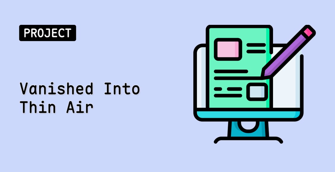 Vanished Into Thin Air