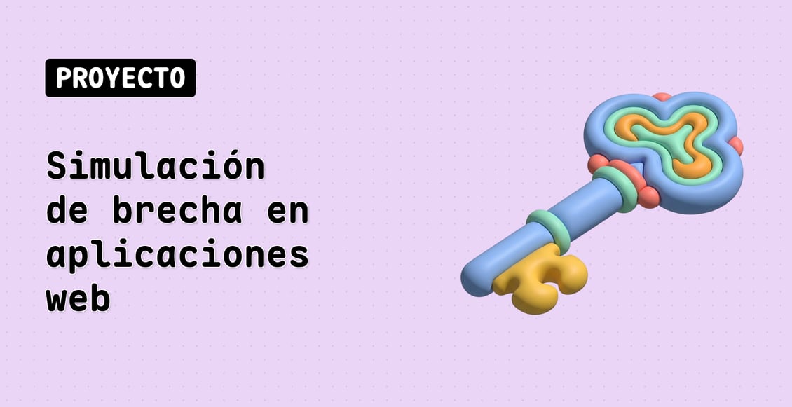 Simulación de brecha en aplicaciones web
