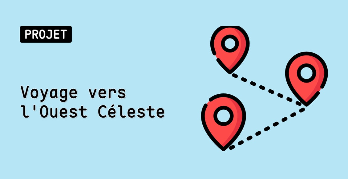 Voyage vers l'Ouest Céleste
