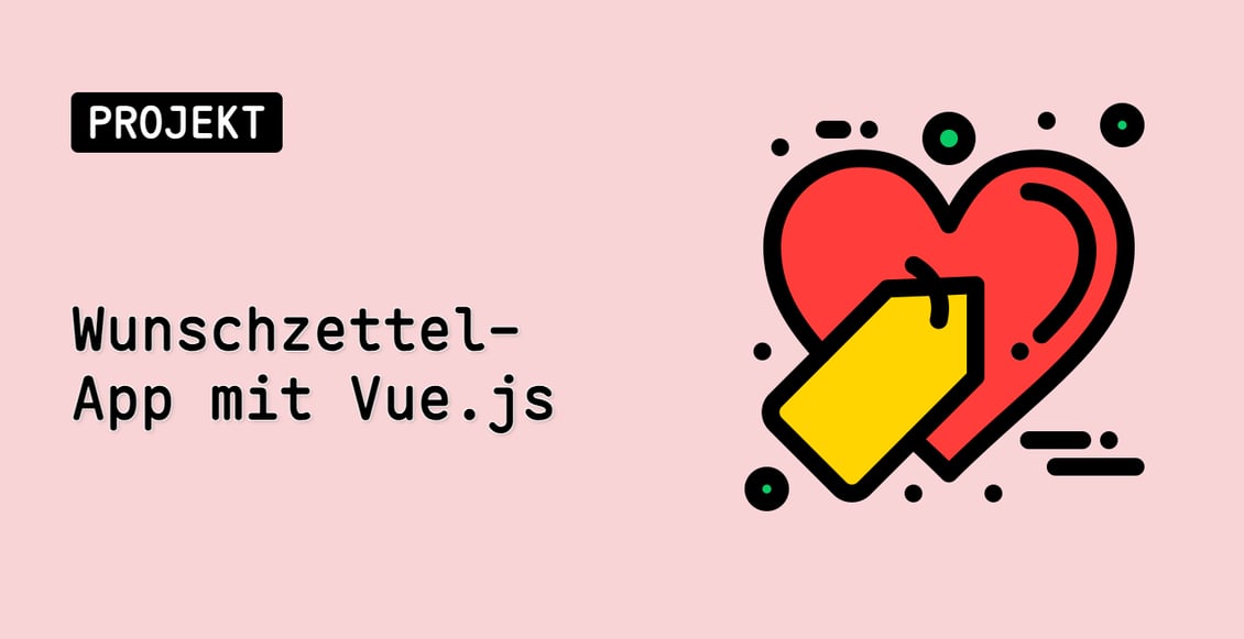 Wunschzettel-App mit Vue.js