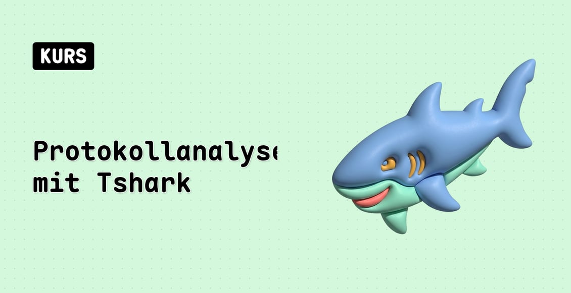 Protokollanalyse mit Tshark