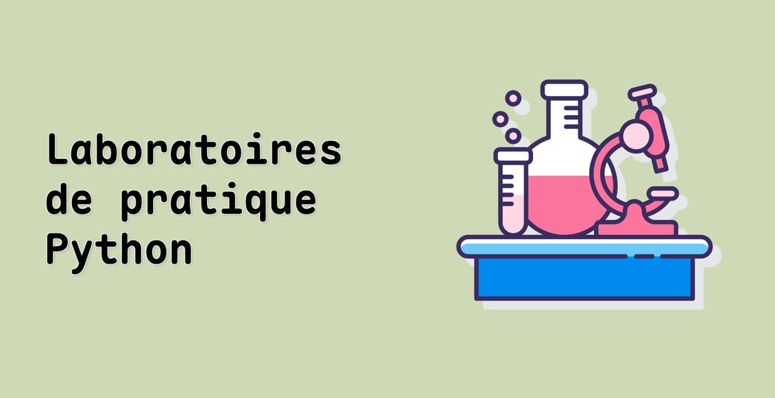 Laboratoires de pratique Python