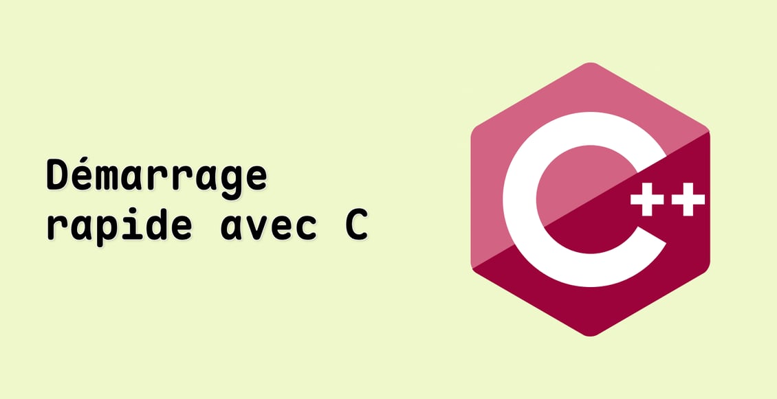 Démarrage rapide avec C++