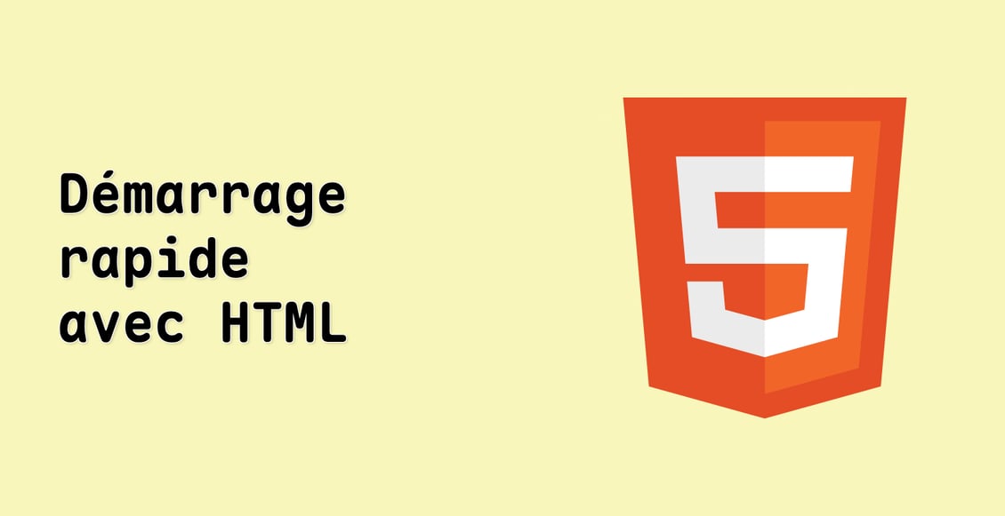 Démarrage rapide avec HTML