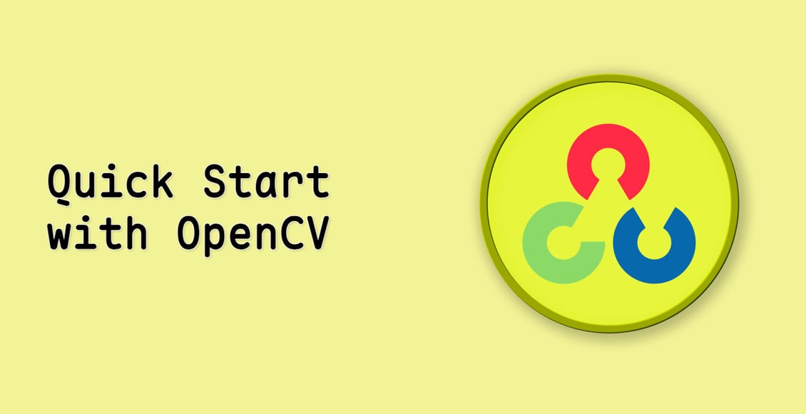 Quick Start with OpenCV