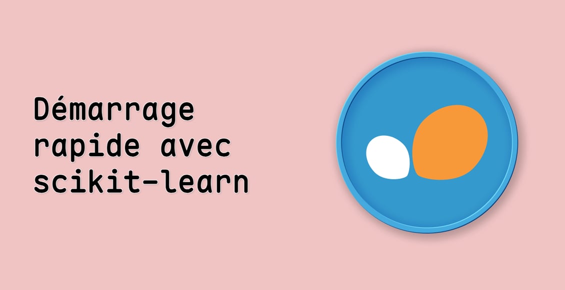 Démarrage rapide avec scikit-learn