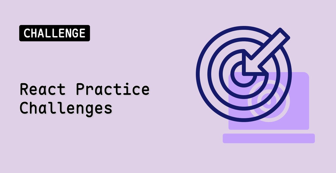 React Practice Challenges (Deprecated)