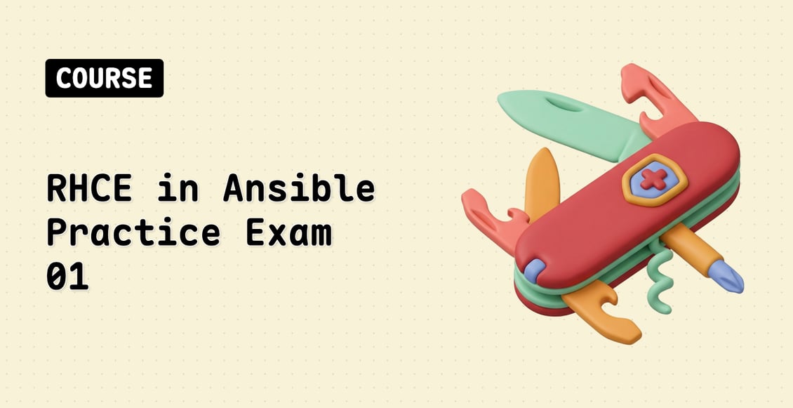RHCE in Ansible Practice Exam 01