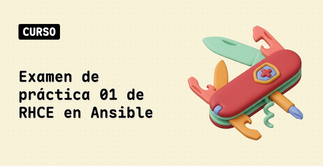 Examen de práctica 01 de RHCE en Ansible