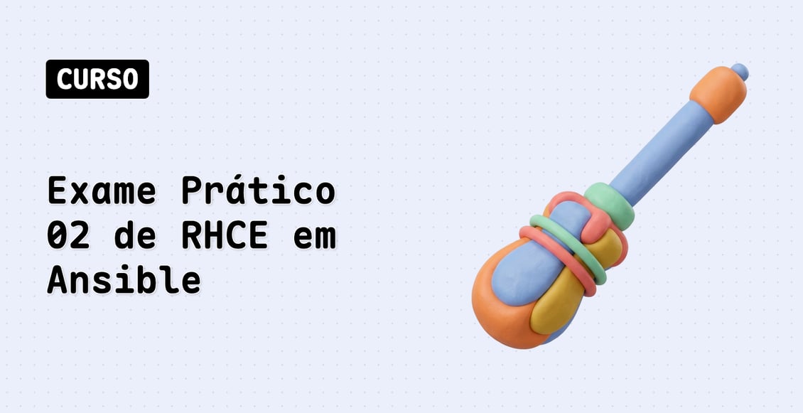 Exame Prático 02 de RHCE em Ansible