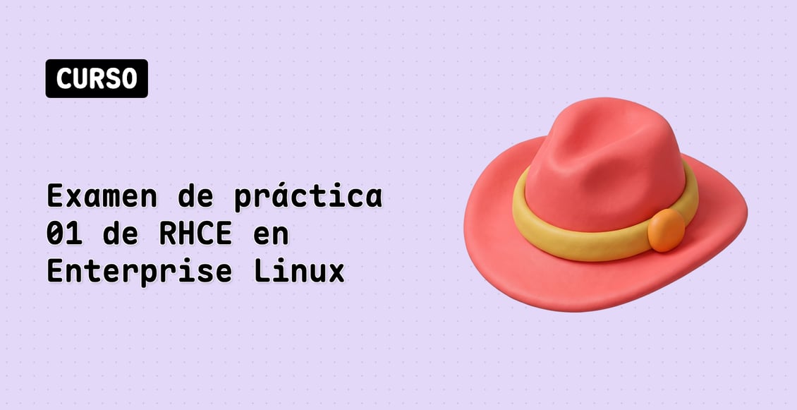 Examen de práctica 01 de RHCE en Enterprise Linux