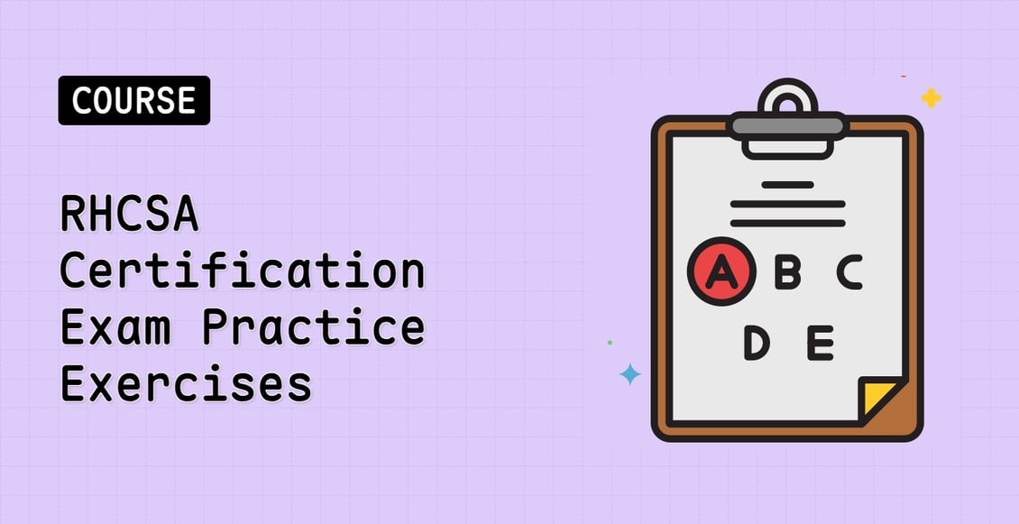 RHCSA Certification Exam Practice Exercises