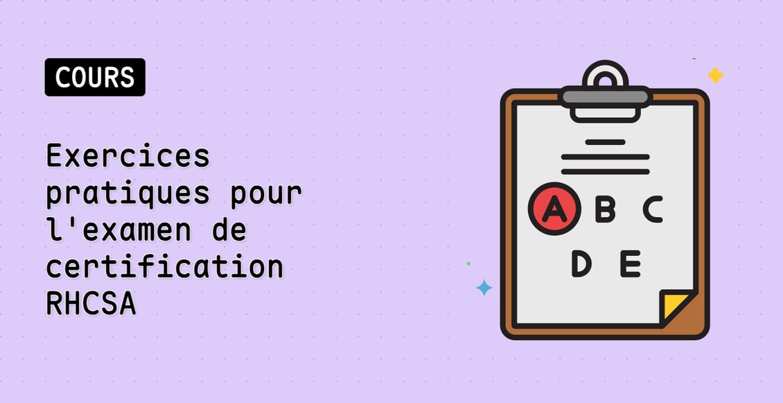 Exercices pratiques pour l'examen de certification RHCSA