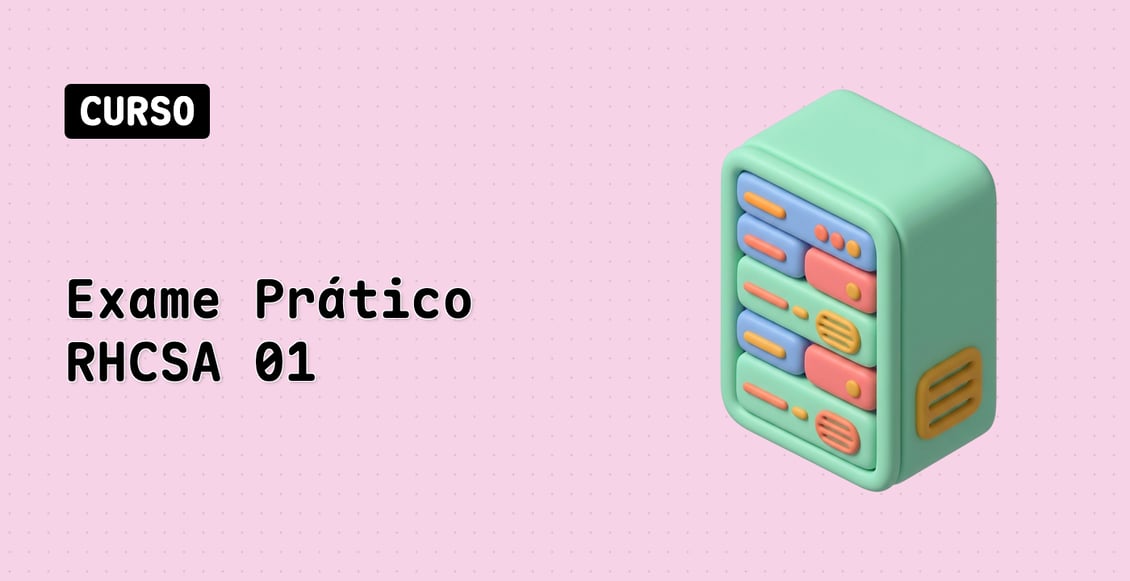 Exame Prático RHCSA 01