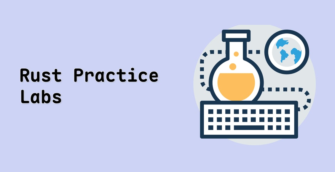 Rust Practice Labs (Deprecated)