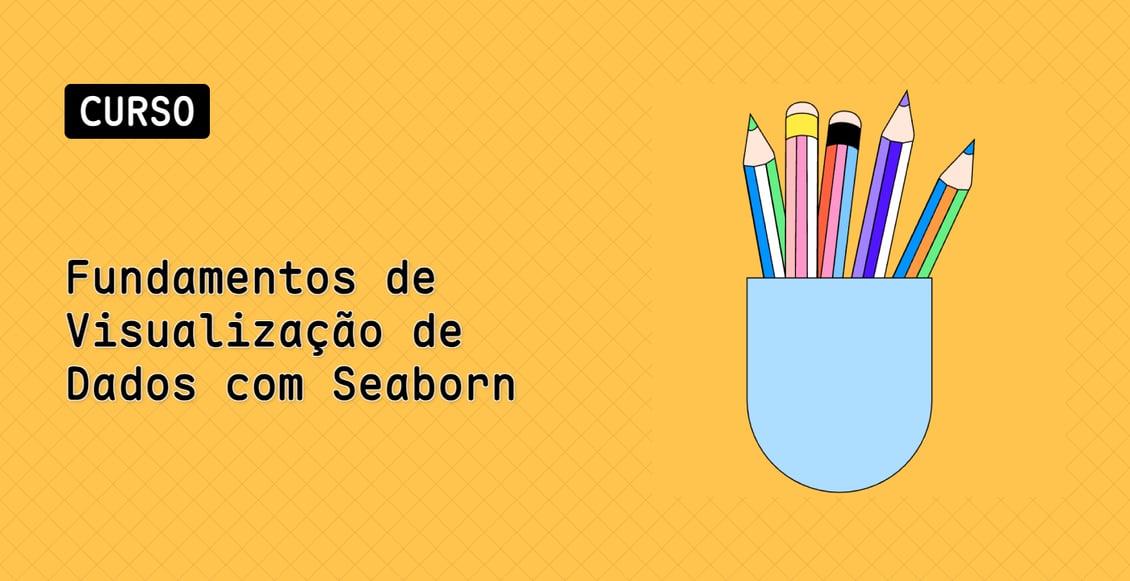 Fundamentos de Visualização de Dados com Seaborn