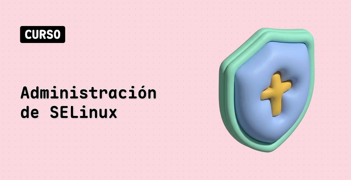 Administración de SELinux