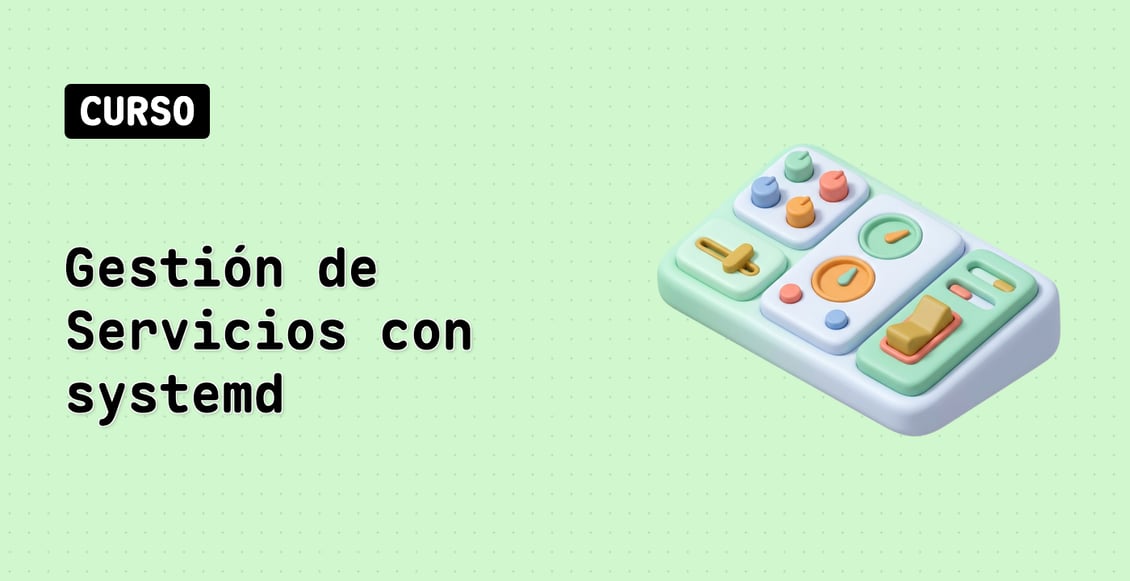 Gestión de Servicios con systemd