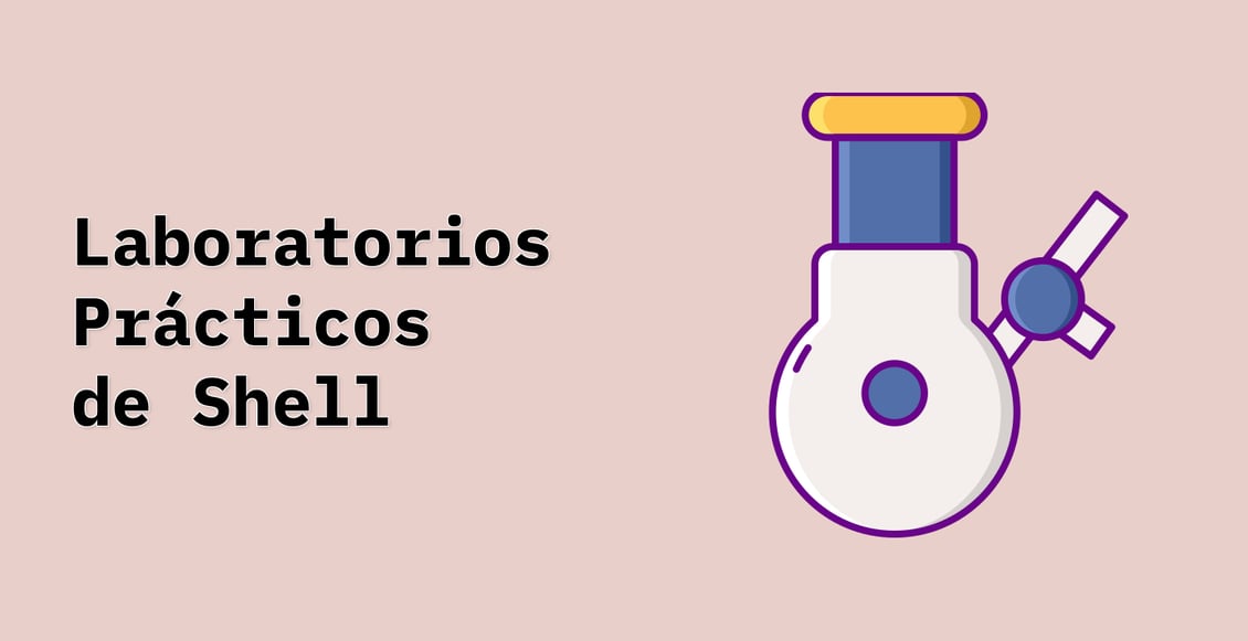 Laboratorios Prácticos de Shell
