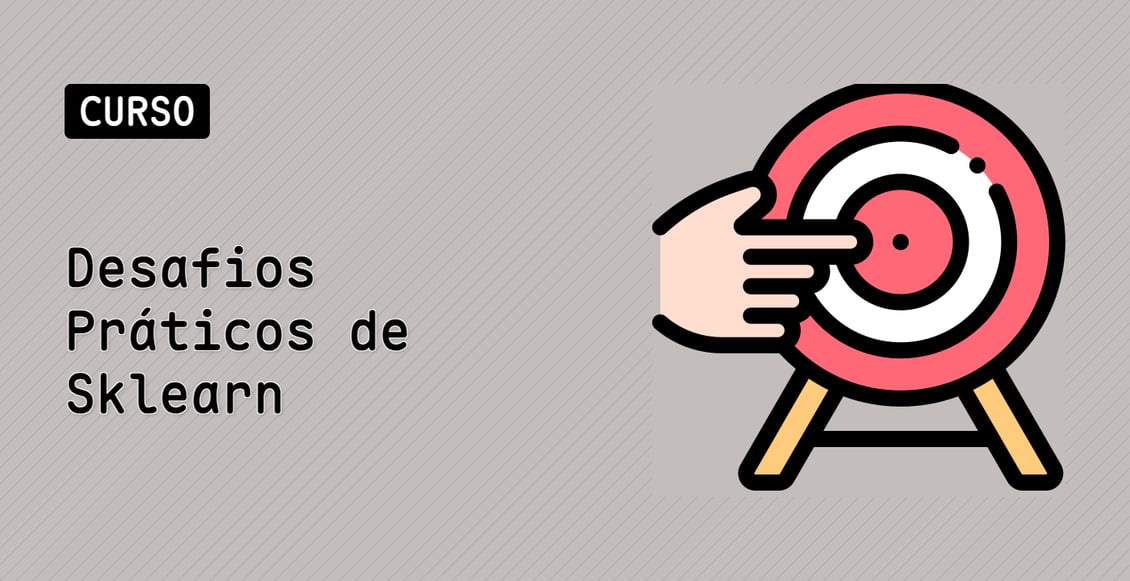 Desafios Práticos de Sklearn