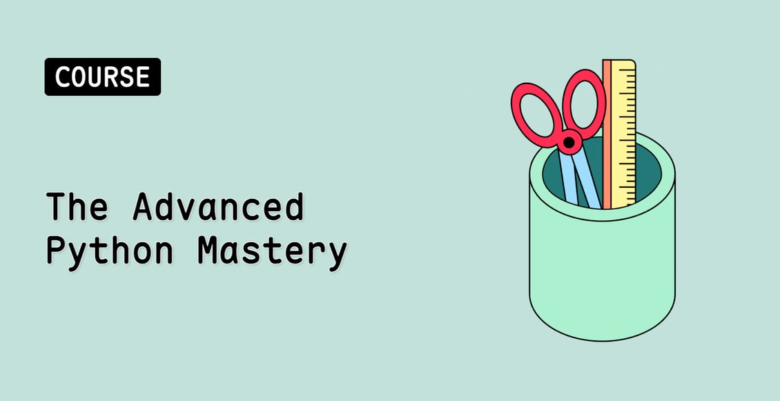 The Advanced Python Mastery