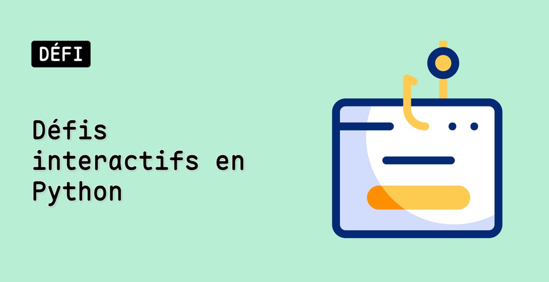 Défis interactifs en Python