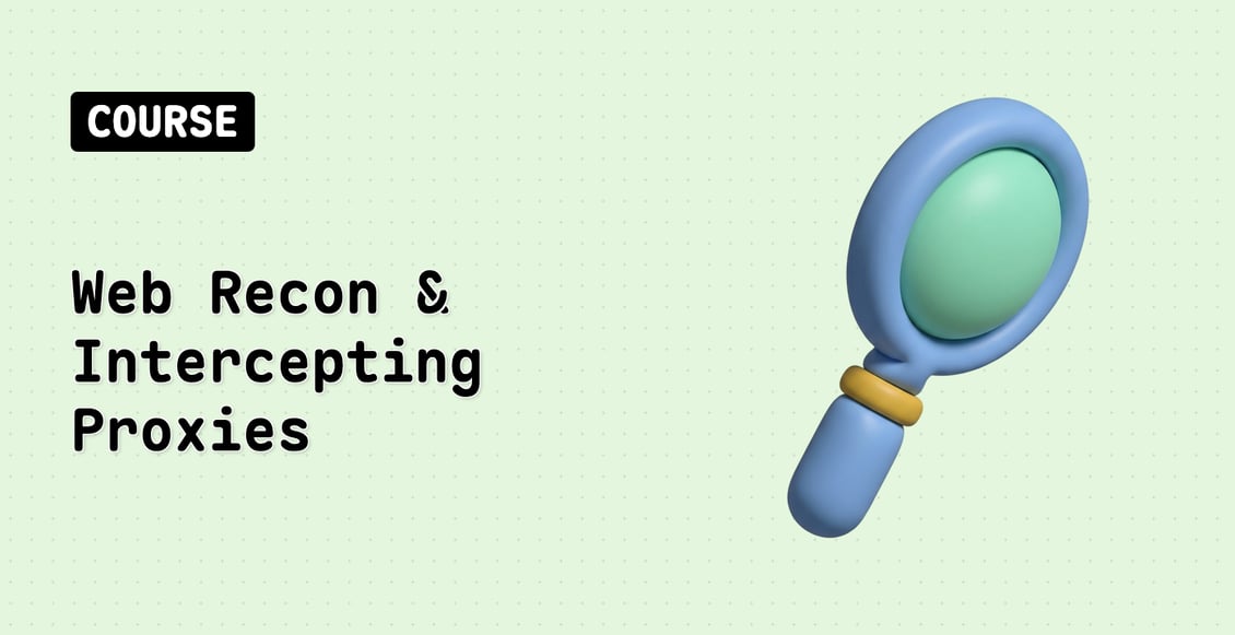 Web Recon & Intercepting Proxies