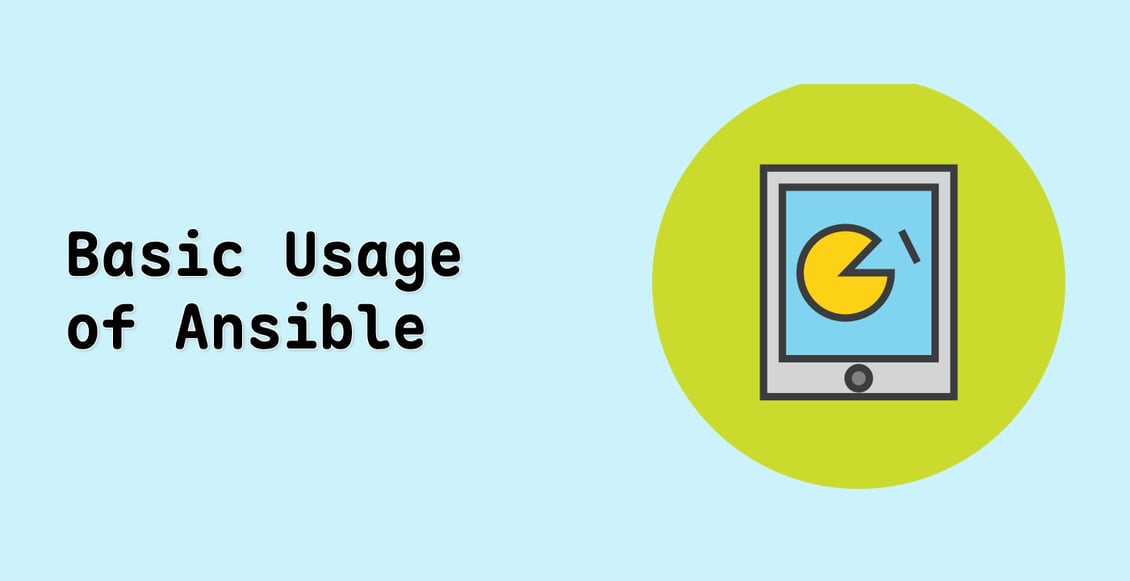 Basic Usage of Ansible