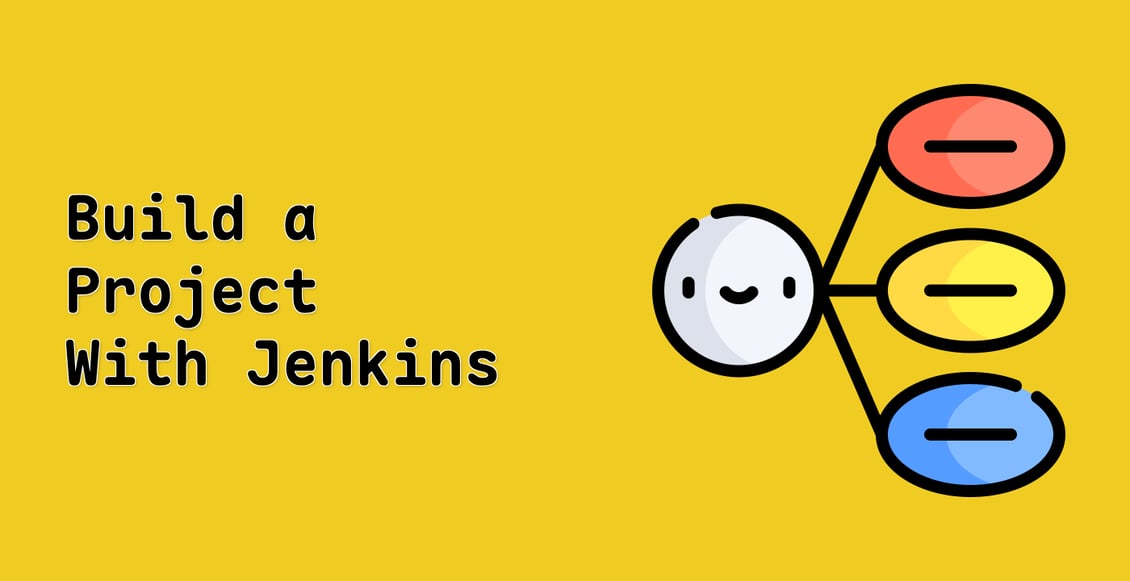 Build a Project With Jenkins