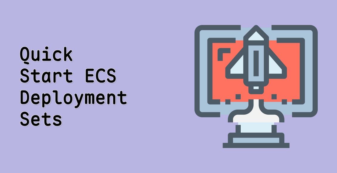 Quick Start ECS Deployment Sets | LabEx
