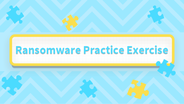 Ransomware Practice Exercise