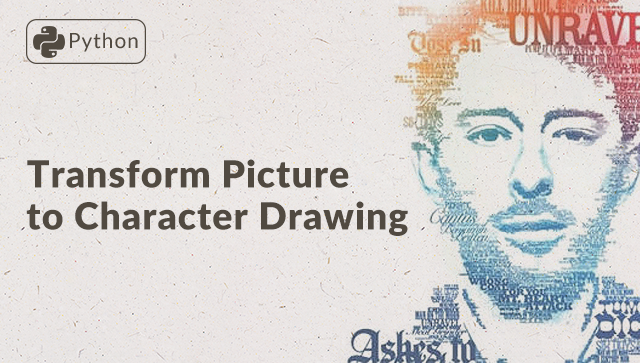 Picture to Character Drawing - Python