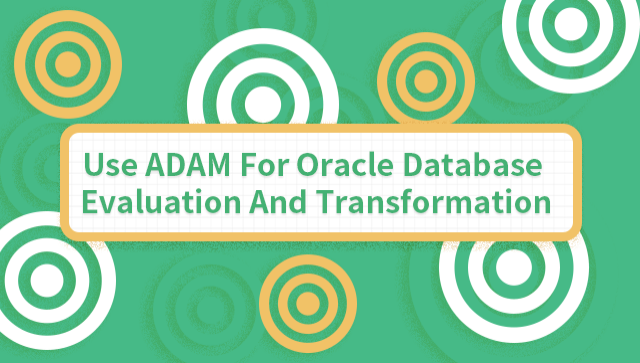 Use ADAM to Migrate Data From a Local Oracle Database to Apsara PolarDB