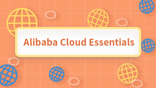 Alibaba Cloud Essentials