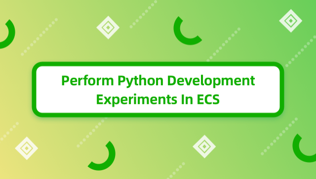 Perform Python Development Experiments in ECS