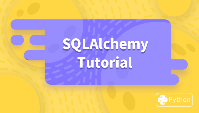 SQLAlchemy Tutorial